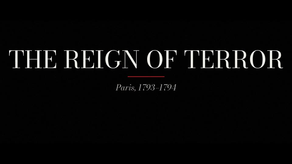 Title card: The Reign of Terror