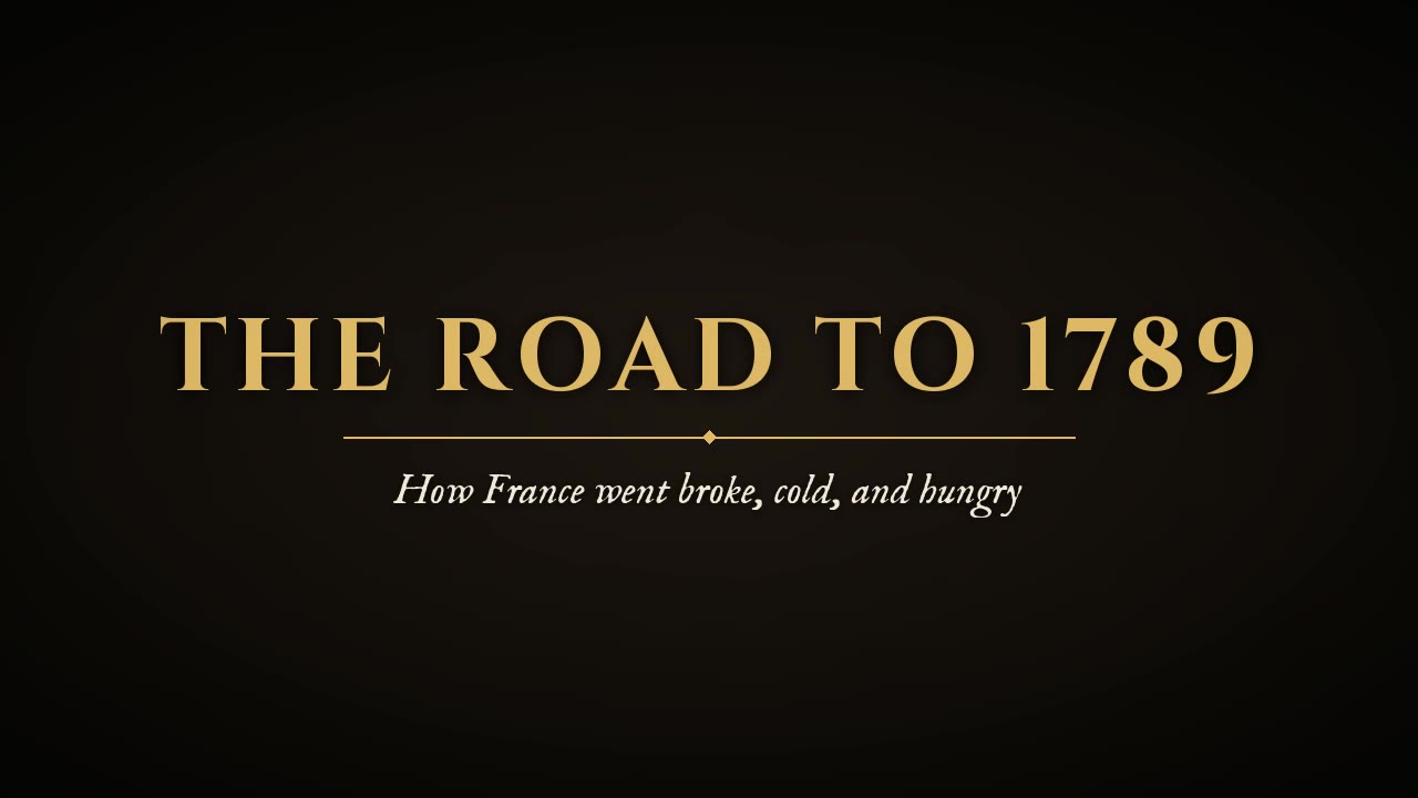 Title card: The Road to 1789