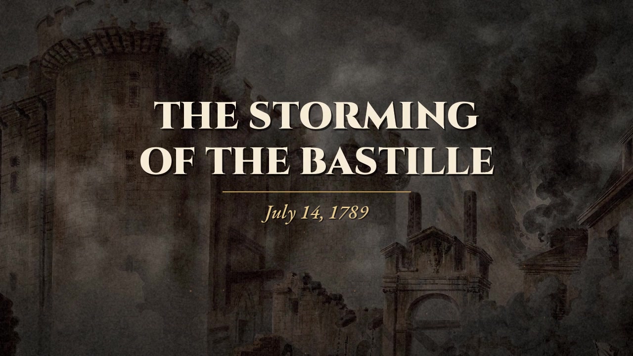 Title card: The Storming of the Bastille